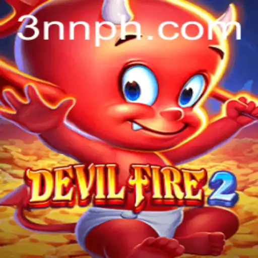 Unveiling DevilFire2: The Thrilling World of 3NN